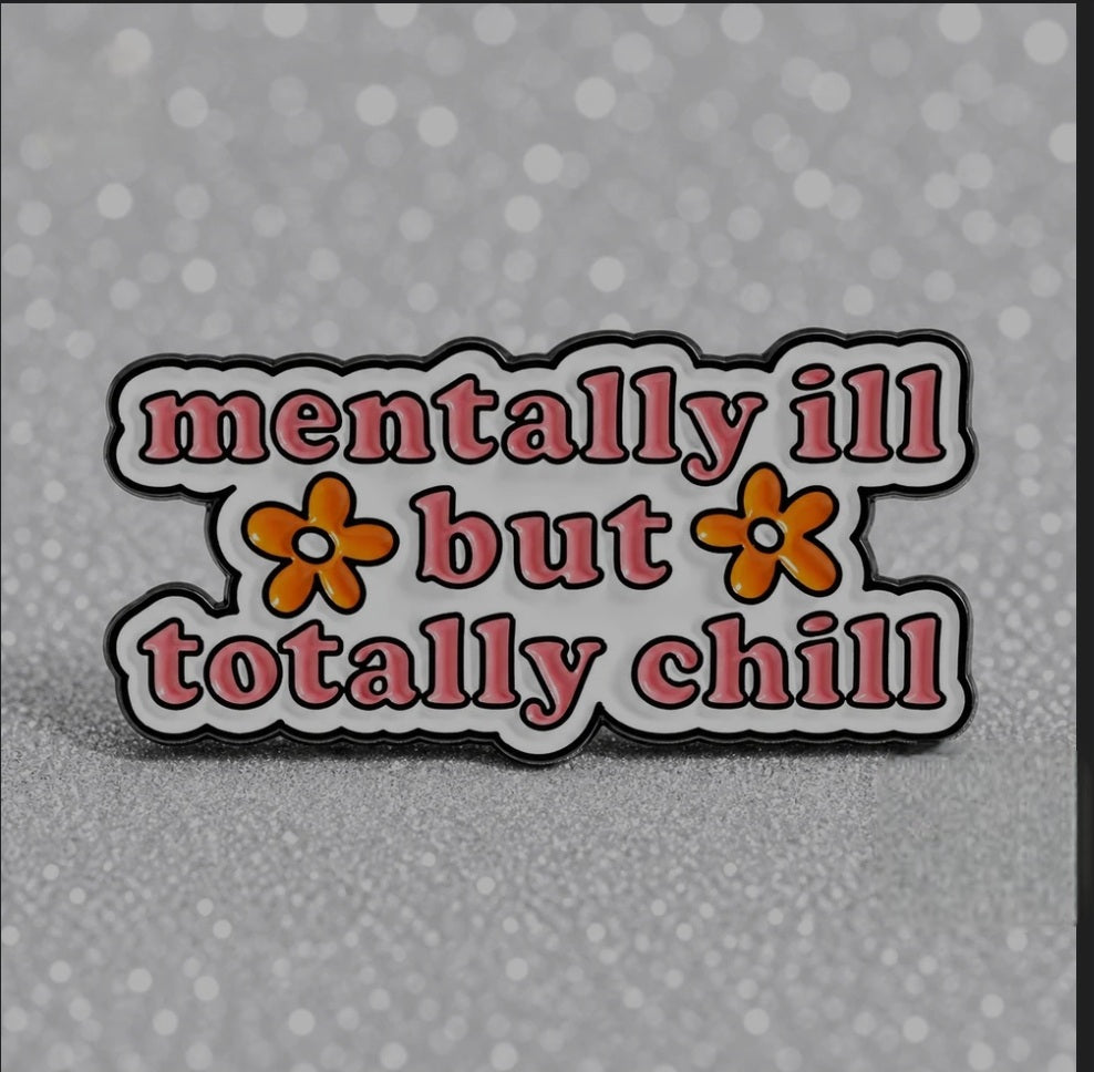 I'll Chill Enamel Brooch Pin