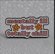 I'll Chill Enamel Brooch Pin